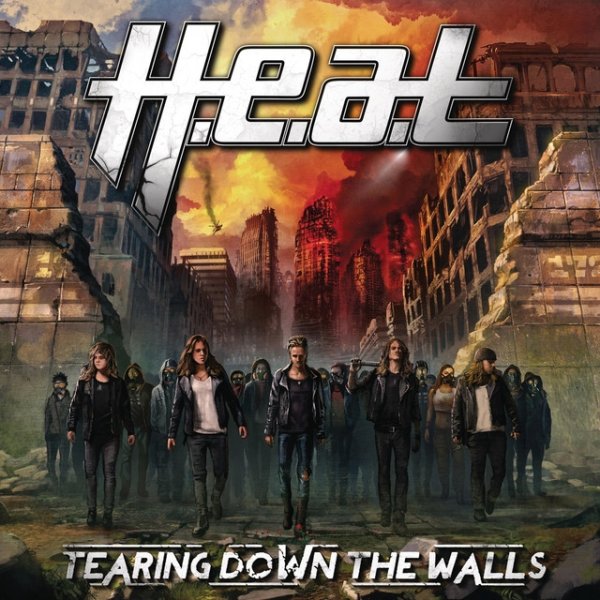 H.E.A.T Tearing Down the Walls, 2014