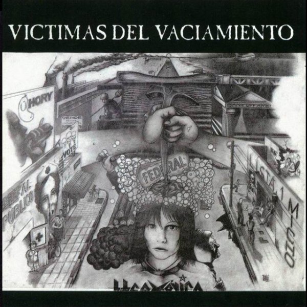 Hermética Victimas del Vaciamiento, 1994