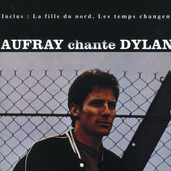 Hugues Aufray Chante Dylan, 1997