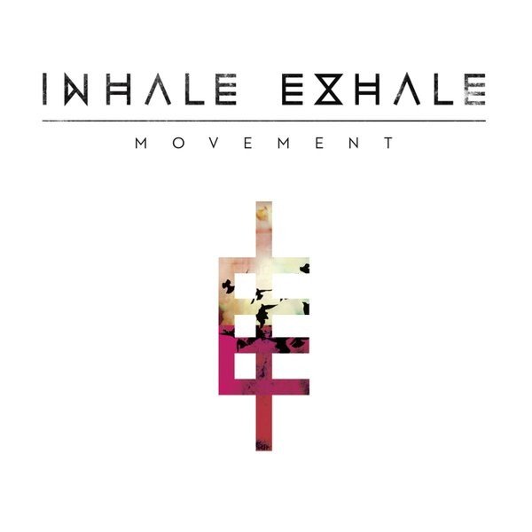 Inhale Exhale Movement, 2012