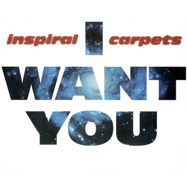 Inspiral Carpets I Want You, 1994