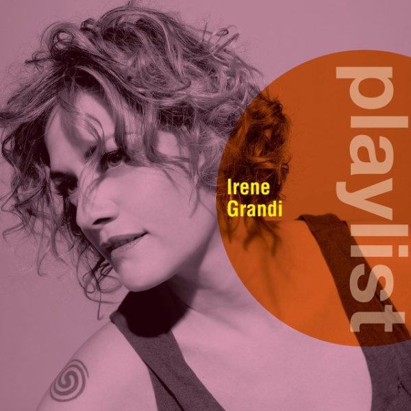 Playlist: Irene Grandi