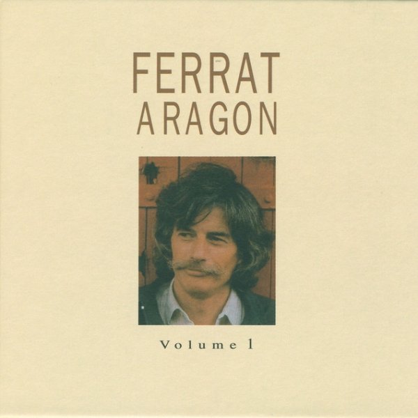 Ferrat Chante Aragon, Vol. 1