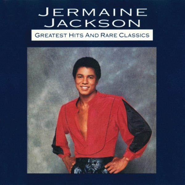Jermaine Jackson Greatest Hits And Rare Classics, 1991