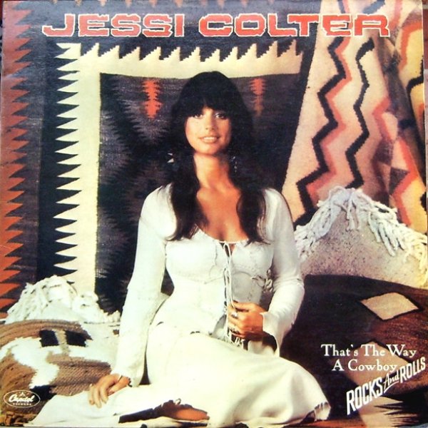 Jessi Colter That's The Way A Cowboy Rocks And Rolls, 1978