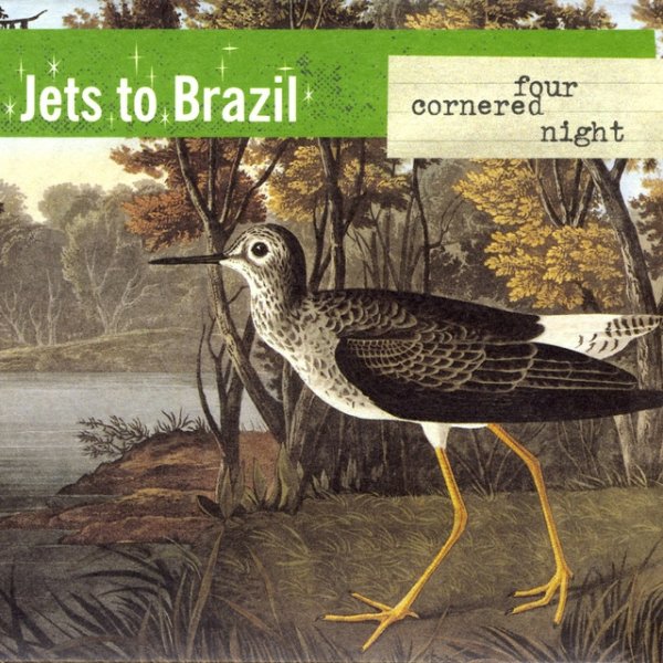 Jets to Brazil Four Cornered Night, 2000