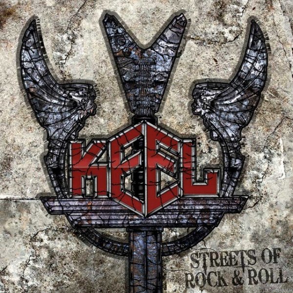 Keel Streets Of Rock & Roll, 2010