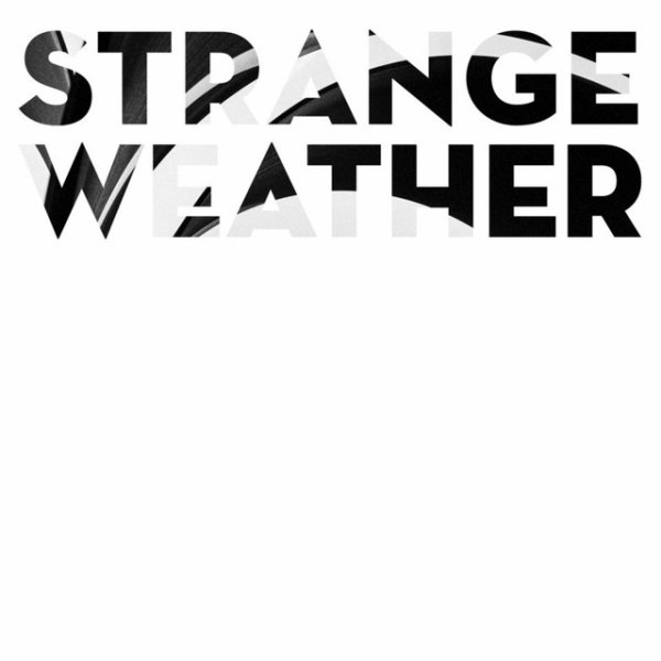Strange Weather Album 