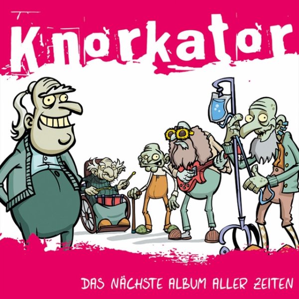 Knorkator Das nächste Album aller Zeiten, 2007