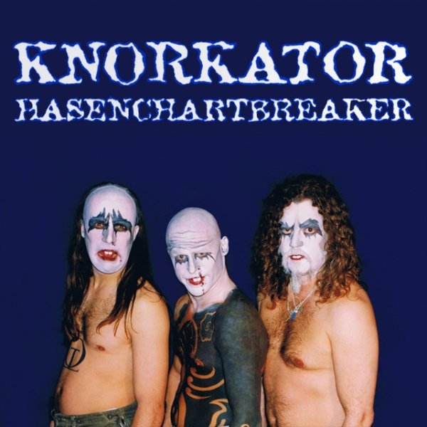 Knorkator Hasenchartbreaker, 2000