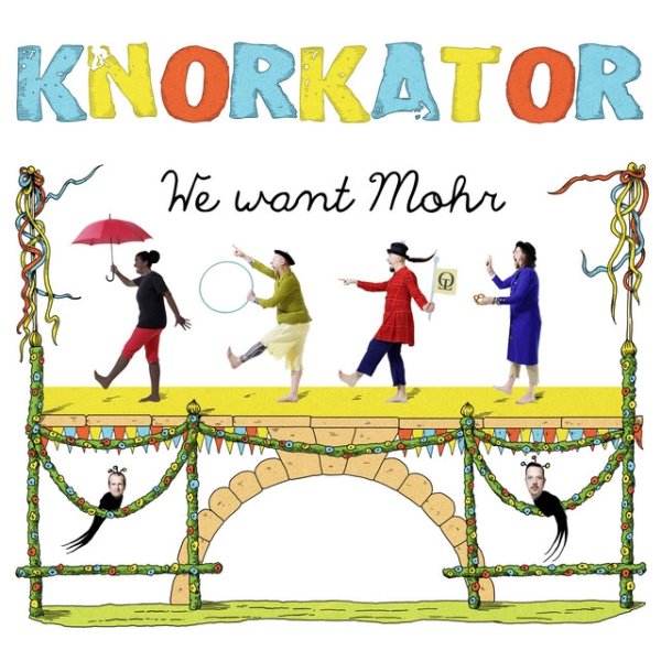 Knorkator We Want Mohr, 2014