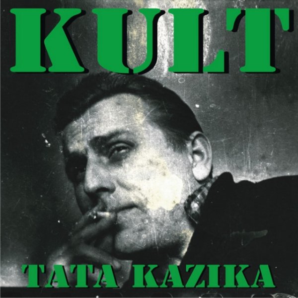 Kult Tata Kazika, 1993