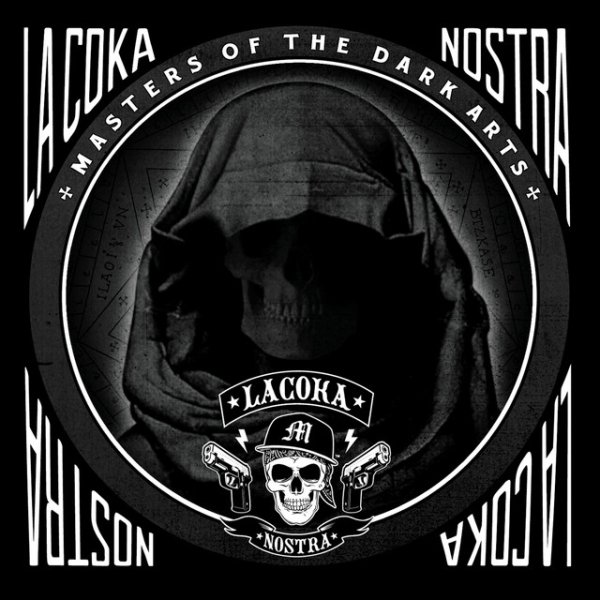 La Coka Nostra Masters Of The Dark Arts, 2012