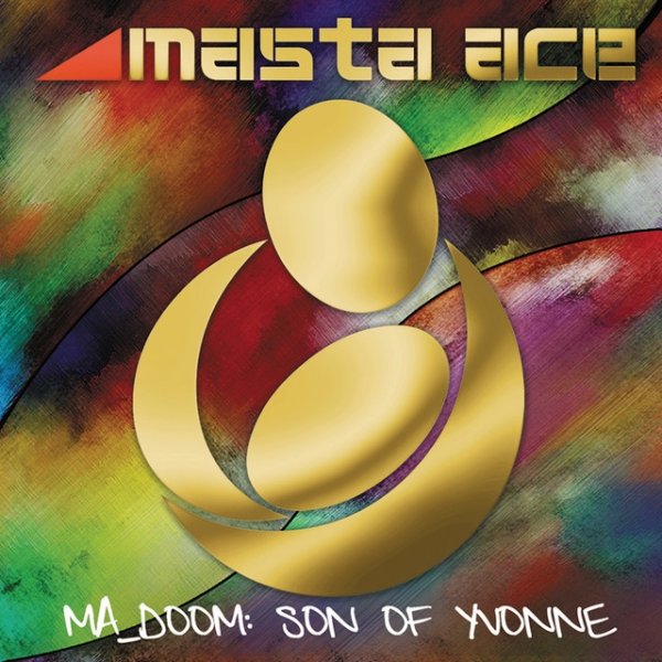 Masta Ace MA_DOOM: Son of Yvonne, 2012