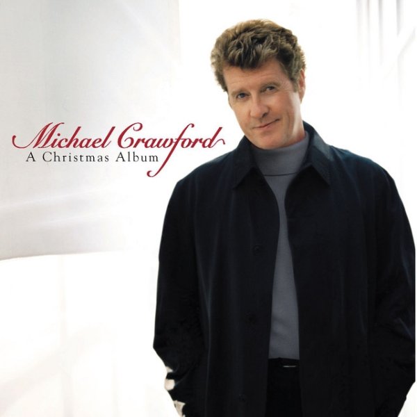 Michael Crawford A Christmas Album, 1999