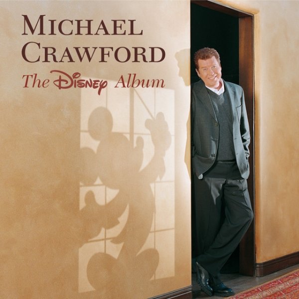 Michael Crawford The Disney Album, 2001
