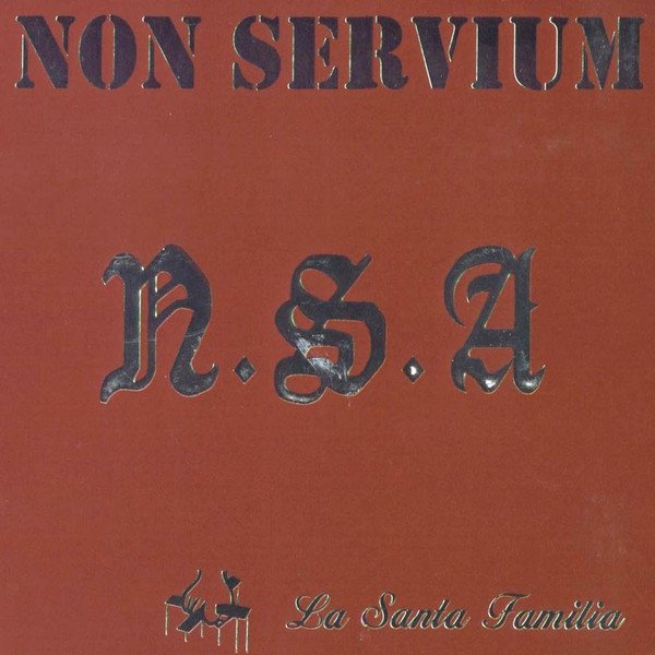 Non Servium La Santa Familia, 2002