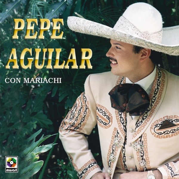 Pepe Aguilar Pepe Aguilar Con Mariachi, 2003