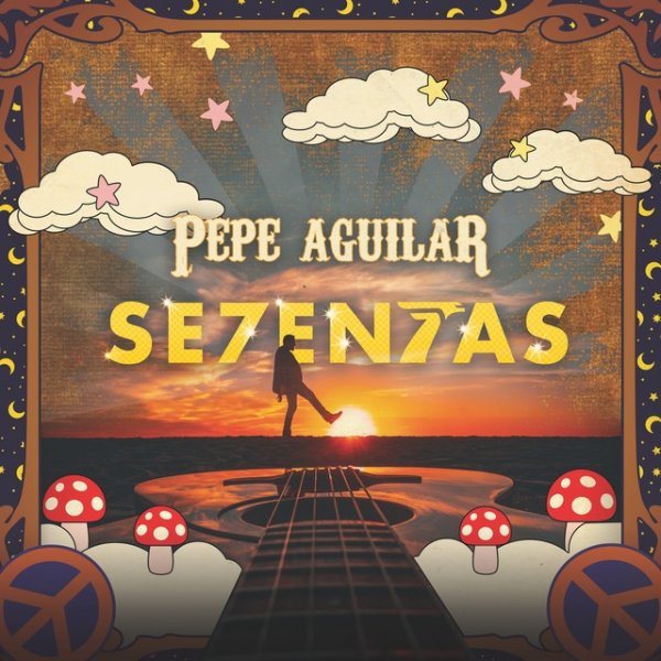 Pepe Aguilar SE7ENTAS, 2020