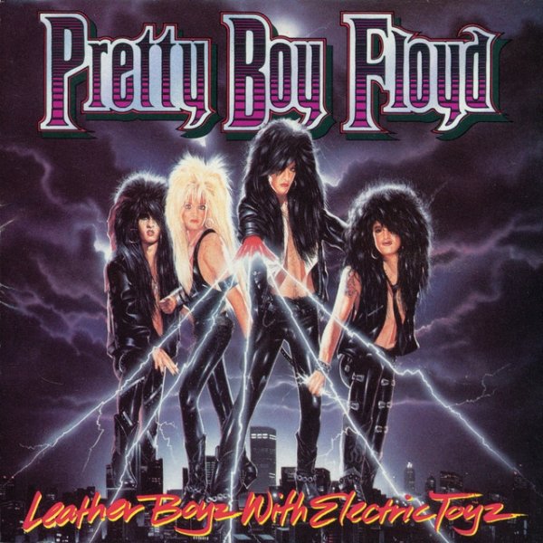 Pretty Boy Floyd Leather Boyz With Electric Toyz, 1989