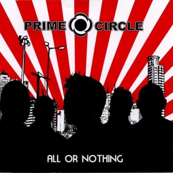 Prime Circle All Or Nothing, 2008