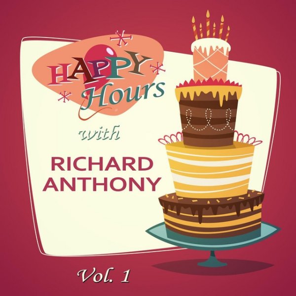 Richard Anthony Happy Hours, Vol. 1, 2015
