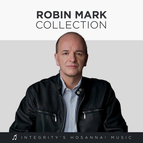 Robin Mark Robin Mark Collection, 2020