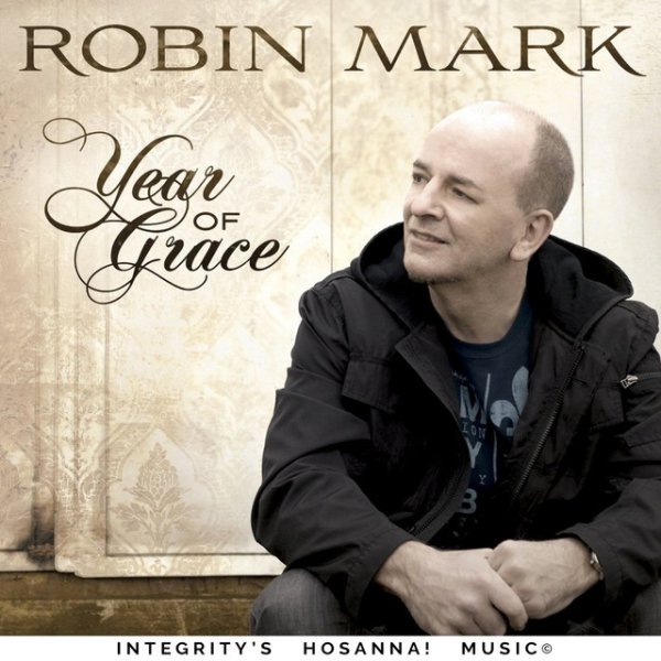 Robin Mark Year of Grace, 2009