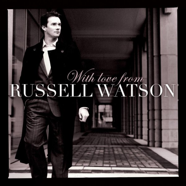 With Love From Russell Watson