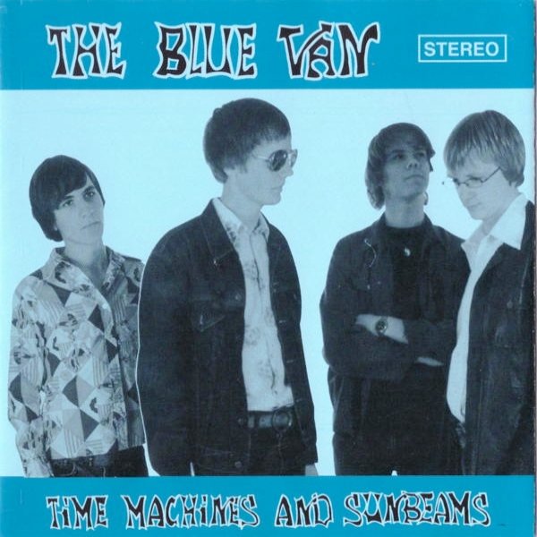 The Blue Van Time Machines And Sunbeams, 2000