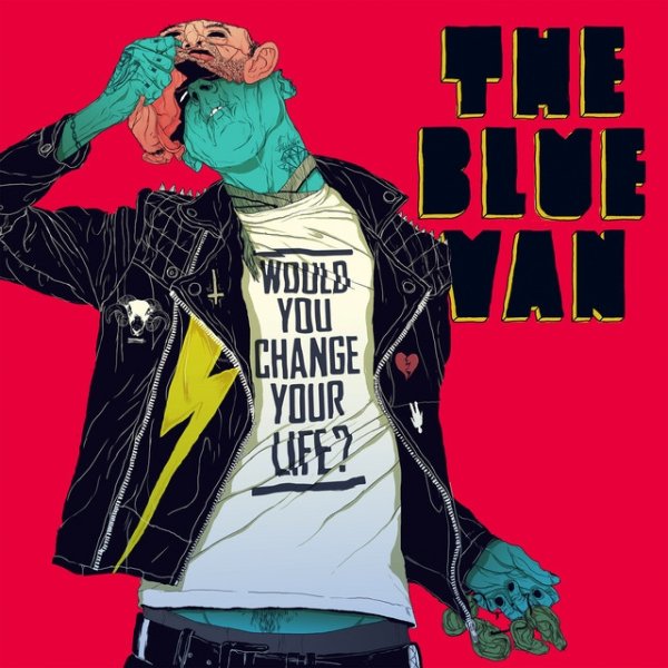 The Blue Van Would You Change Your Life?, 2012