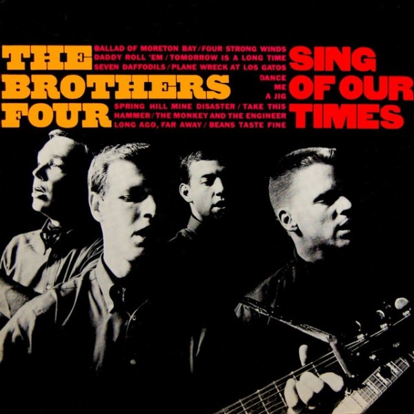 The Brothers Four Sing Of Our Time, 2011