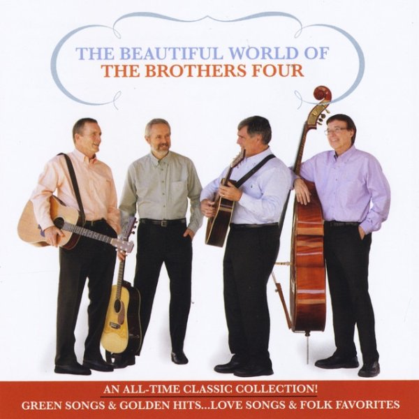 The Brothers Four The Beautiful World of the Brothers Four, 2014