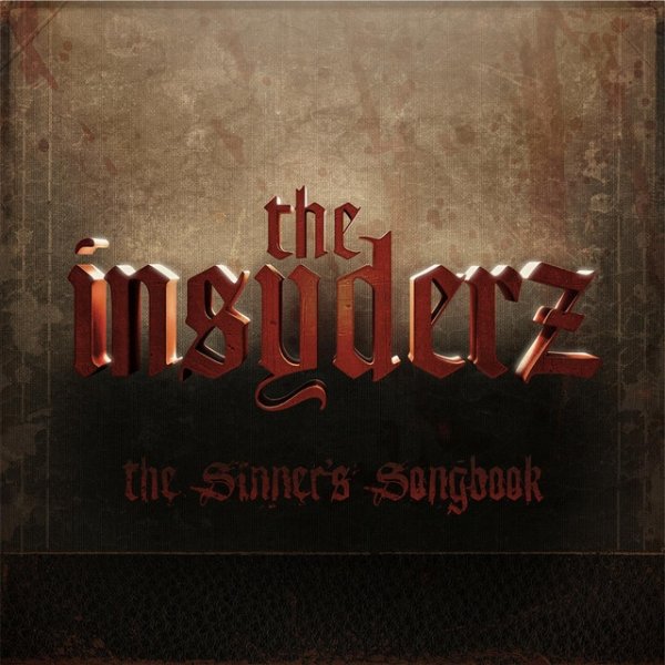 The Insyderz Sinner's Songbook, 2012