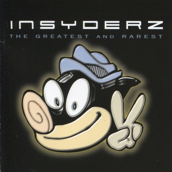 The Insyderz The Greatest And Rarest, 2001