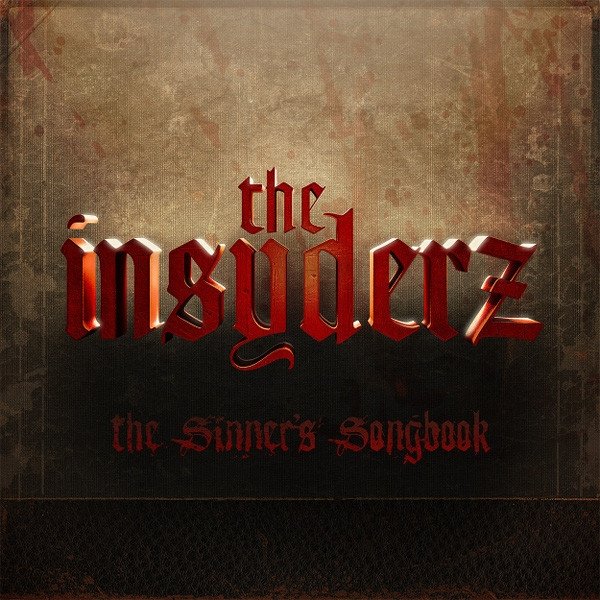 The Insyderz The Sinner's Songbook, 2012