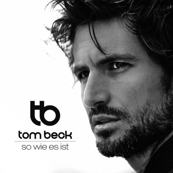 Tom Beck So wie es ist, 2015