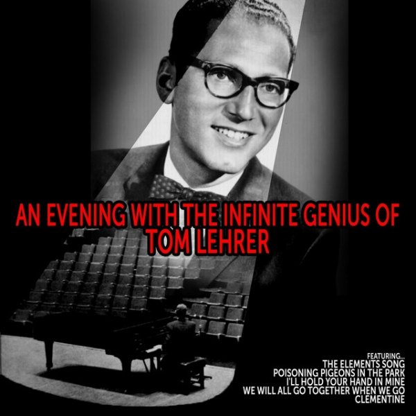An Evening with the Infinite Genius of Tom Lehrer