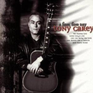 Tony Carey A Fine, Fine Day, 1997