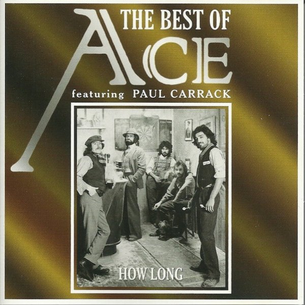 The Best Of Ace Featuring Paul Carrack Album 