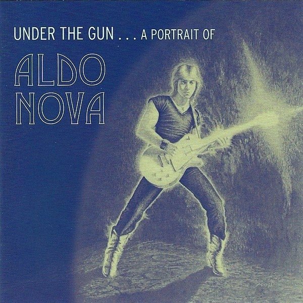 Under The Gun... A Portrait Of Aldo Nova Album 