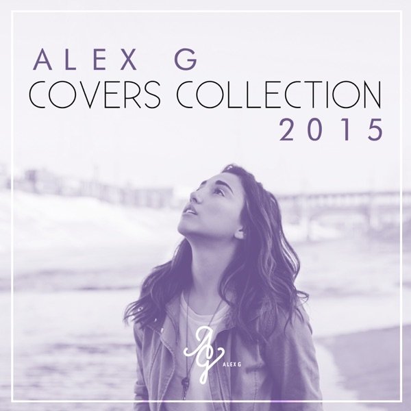 Alex G Covers Collection 2015, 2015