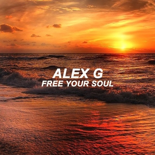Alex G Free Your Soul, 2020