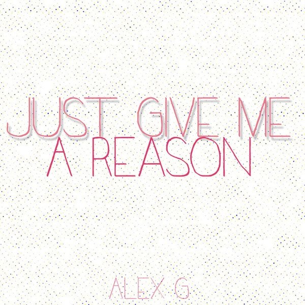 Just Give Me A Reason Album 