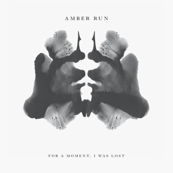 Amber Run For A Moment, I Was Lost, 2017