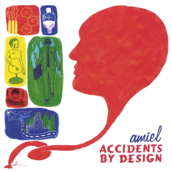 Amiel Accidents By Design, 2005