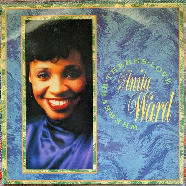 Anita Ward Wherever There's Love, 1990