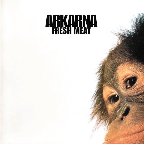 Arkarna Fresh Meat, 1997