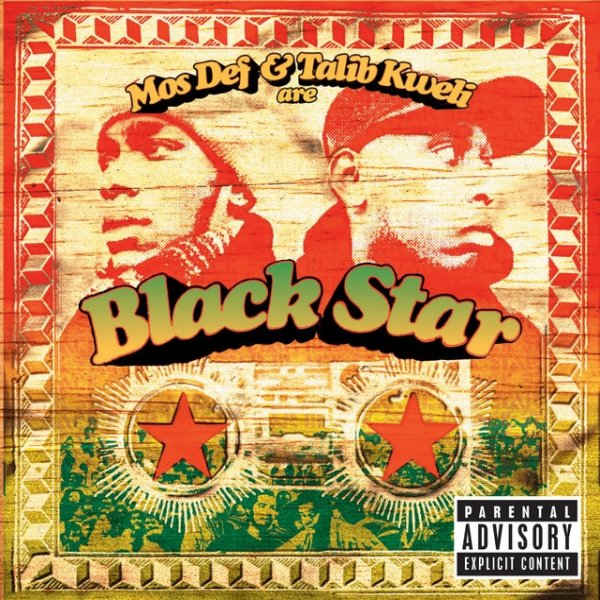 Black Star Mos Def & Talib Kweli Are Black Star, 1998