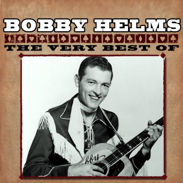 Bobby Helms The Very Best Of, 2011